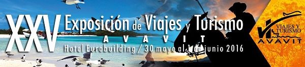 Visite la Exposición Viajes y Turismo AVAVIT 2016 en el Eurobuilding