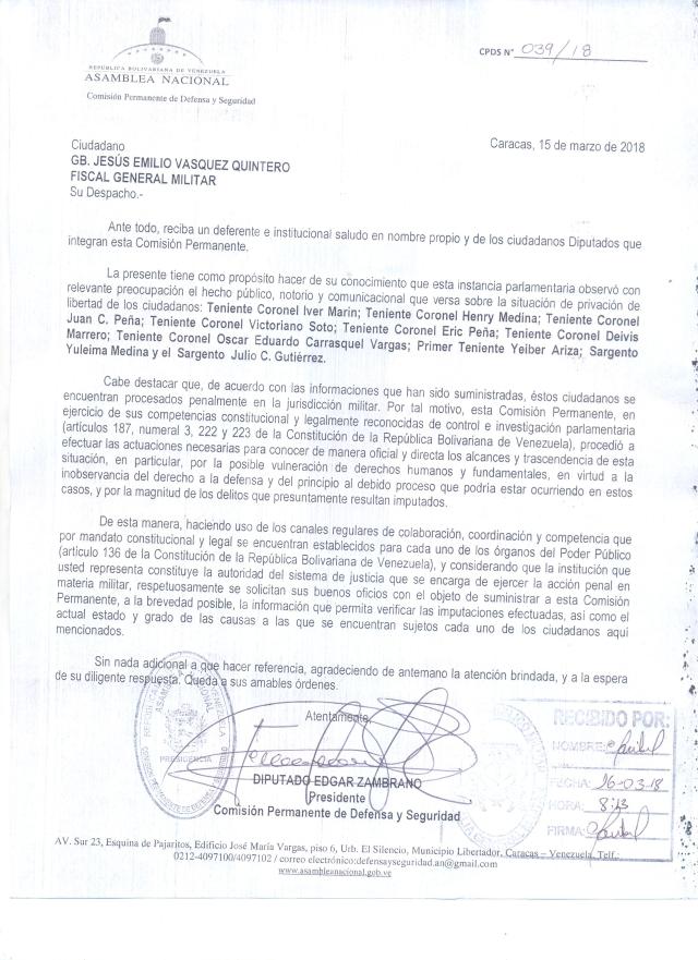 El diputado Edgar Zambrano, presidente de la Comisión Permanente de Defensa, dijo que les preocupa, de manera particular, la posible vulneración de los derechos humanos de los 6 Tenientes Coroneles,  un Primer Teniente y 2 Sargentos  que han sido imputados recientemente por Traición a la Patria 