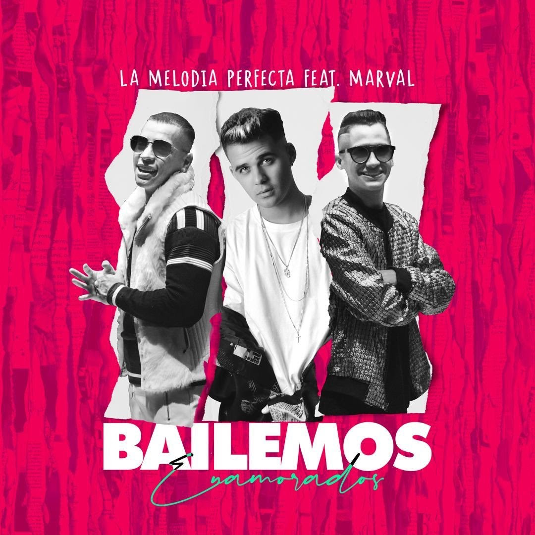 “Bailemos enamorados”: El nuevo merengue de La Melodía Perfecta ft. Marval