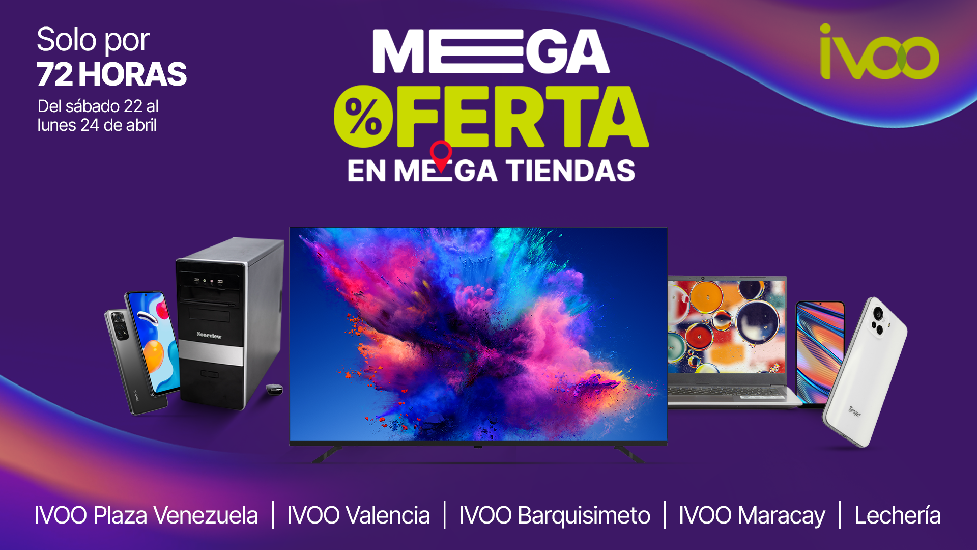 En IVOO vuelven las Mega Ofertas en las mega tiendas por 72 horas