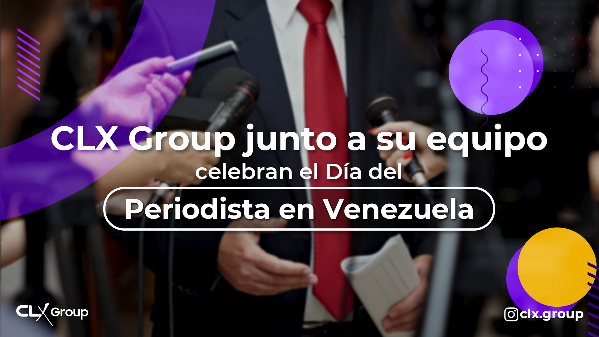 CLX Group y su equipo celebran el Día del Periodista en Venezuela