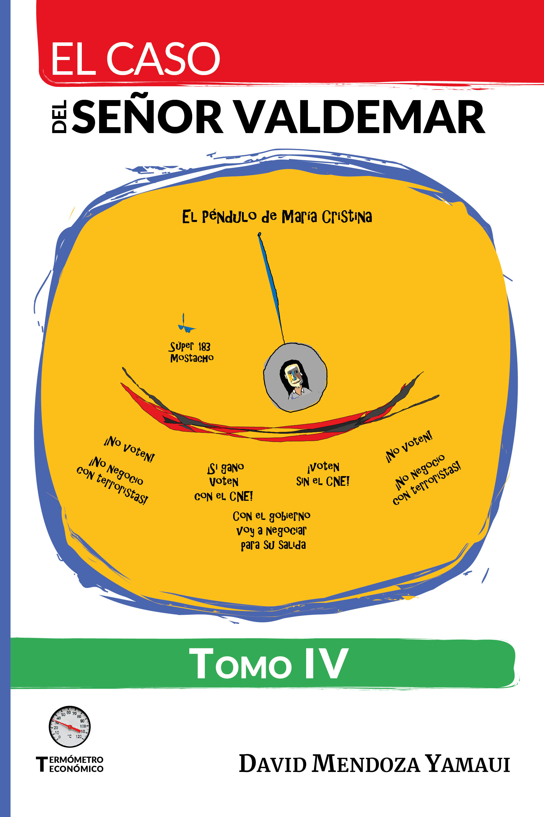 Temómetro Económico publicó su novena entrega “Tomo IV: El caso del señor Valdemar”